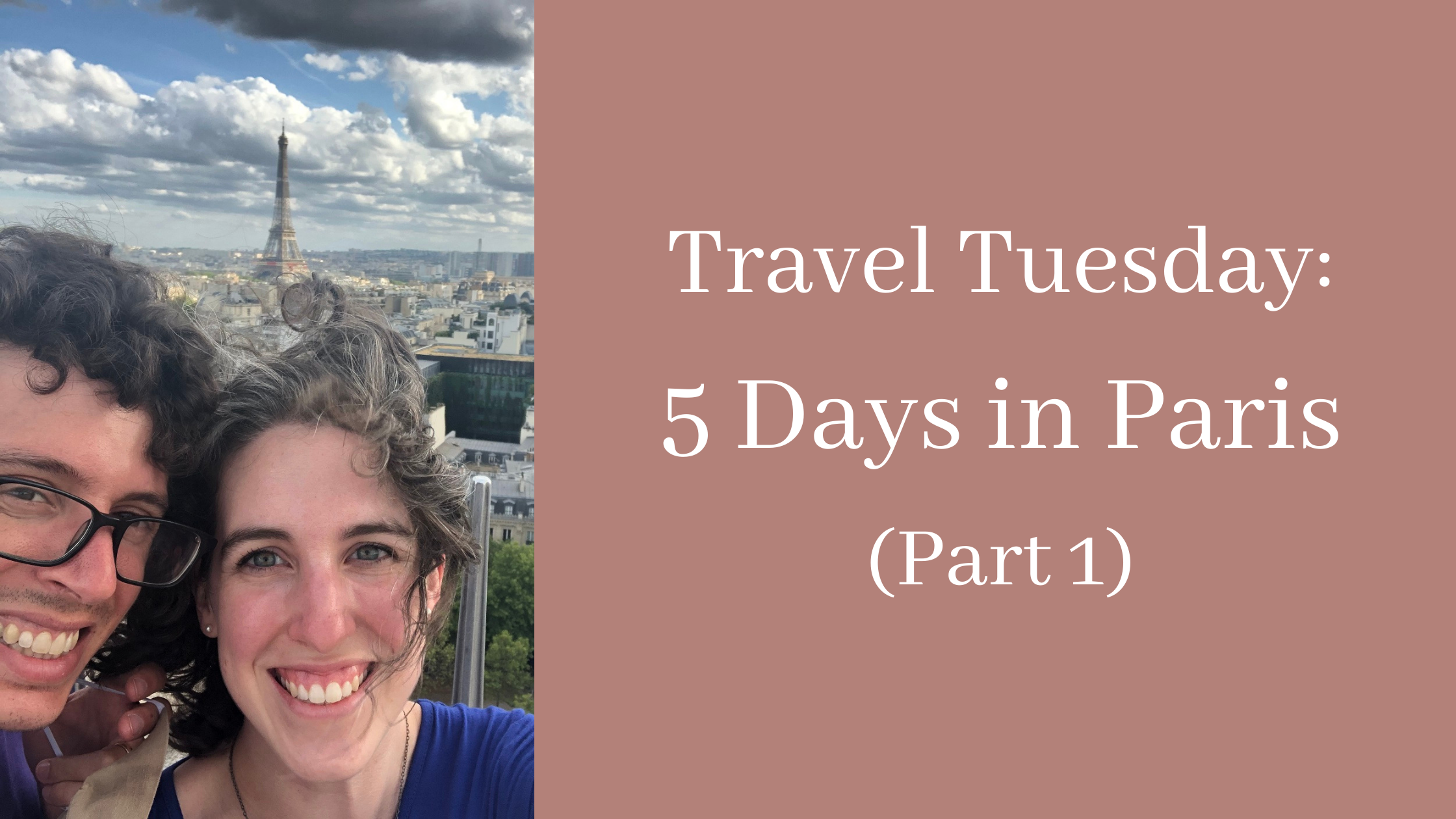 Travel Tuesday: 5 Days in Paris (Part 1) - Go Before Green