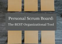 Personal Scrum Board: The BEST Organizational Tool
