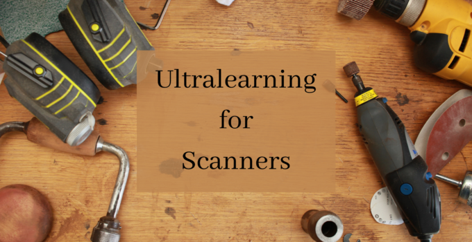 Ultralearning for Scanners